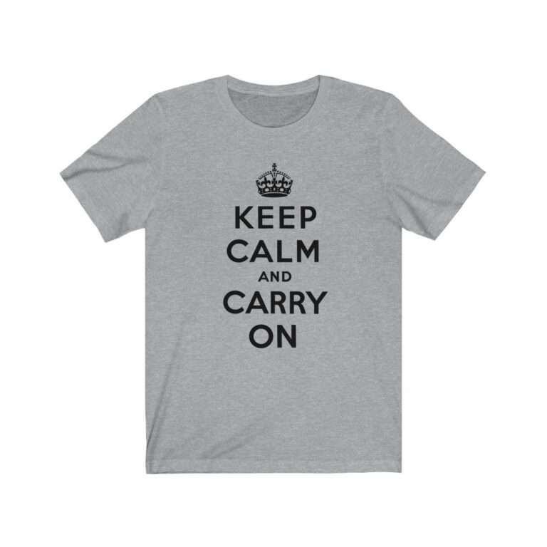 Keep Calm and Carry On - Premium Unisex T-Shirt - Image 9