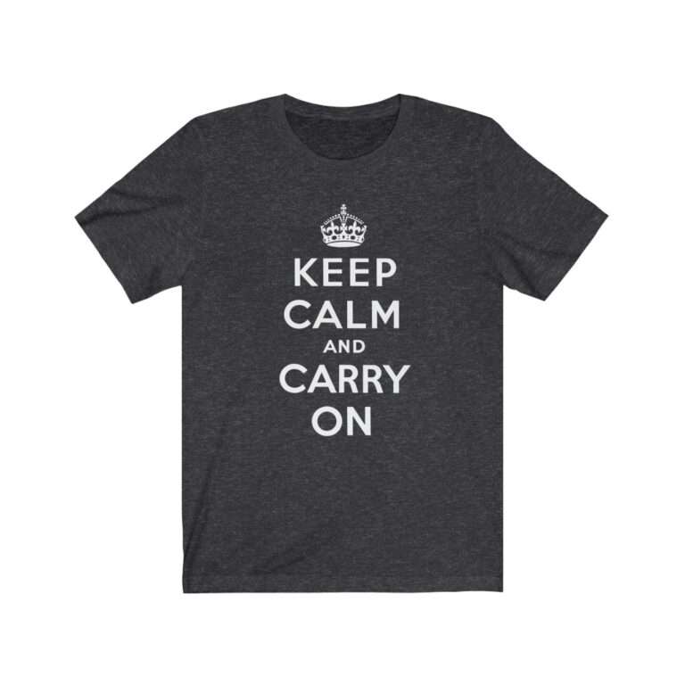 Keep Calm and Carry On - Premium Unisex T-Shirt - Image 12