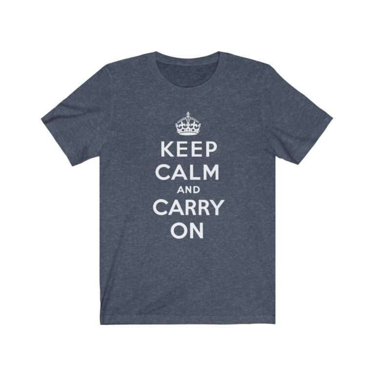 Keep Calm and Carry On - Premium Unisex T-Shirt - Image 13