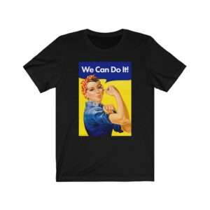 We Can Do it! WWII Poster Art - Premium Unisex T-Shirt