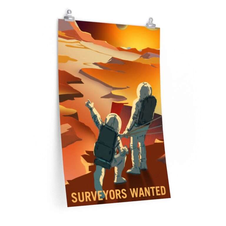 Printed poster of NASA "Surveyors Wanted"