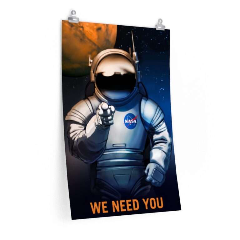 Printed poster of NASA "We Need You"