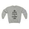 Keep Calm and Carry On - Sweatshirt - Image 6