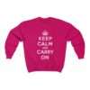 Keep Calm and Carry On - Sweatshirt - Image 14