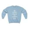Keep Calm and Carry On - Sweatshirt - Image 10