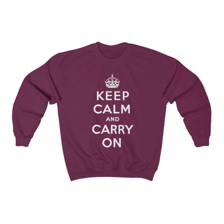Keep Calm and Carry On - Sweatshirt - Image 15