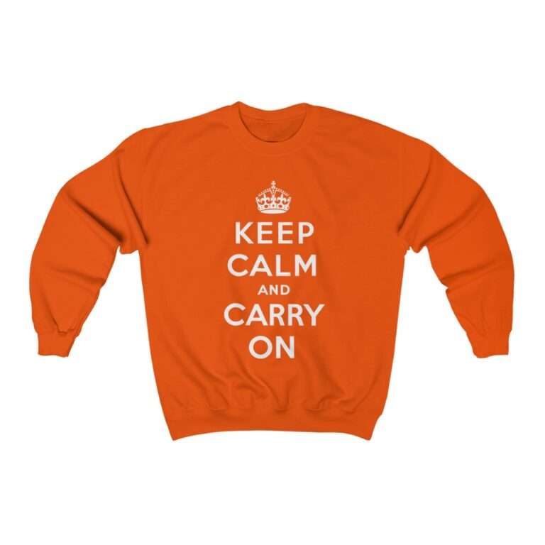 Keep Calm and Carry On - Sweatshirt - Image 5