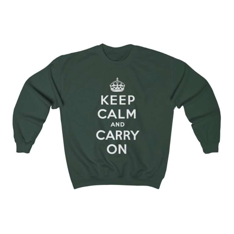 Keep Calm and Carry On - Sweatshirt - Image 8