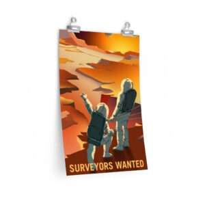 Printed poster of NASA "Surveyors Wanted"