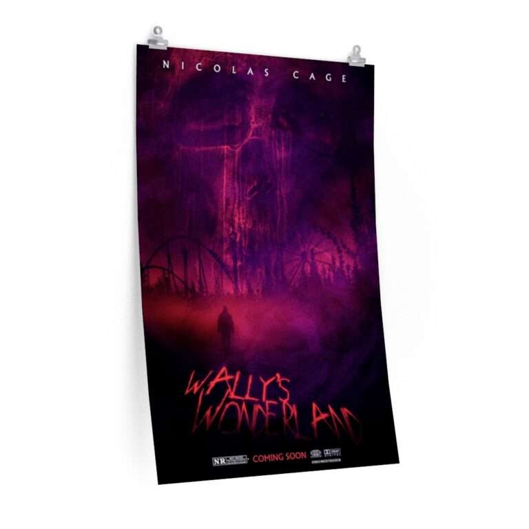 Printed poster for Willy's Wonderland ft. Nicolas Cage - Wally's version