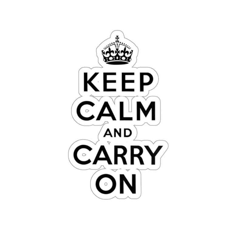 Die-Cut Sticker of Keep Calm and Carry On - Image 4