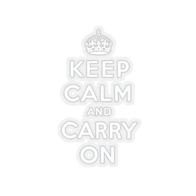 Die-Cut Sticker of Keep Calm and Carry On