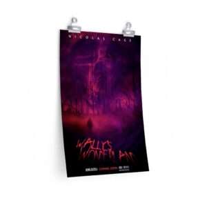 Printed poster for Willy's Wonderland ft. Nicolas Cage - Wally's version