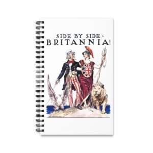 Uncle Sam Side by Side Britannia - James Montgomery Flagg - Spiral Notebook Journal