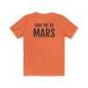 "Take Me To Mars" NASA unisex orange color t-shirt - back