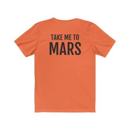 "Take Me To Mars" NASA unisex orange color t-shirt - back