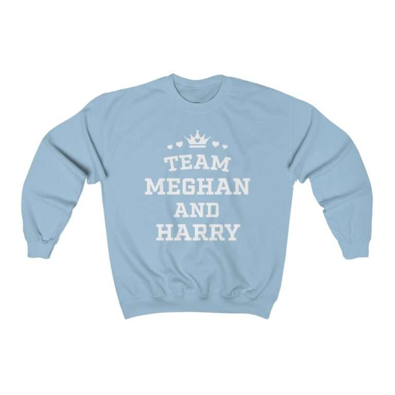 Sky-blue unisex sweatshirt of "Team Meghan and Harry" for Meghan Markle