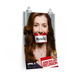 "Michelle" Character Poster Print for "American Reunion" ft. Alysson Hannigan