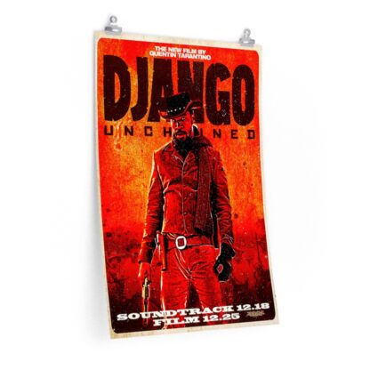 Poster Print of "Django Unchained" by Quentin Tarantino (2012) - Version Soundtrack