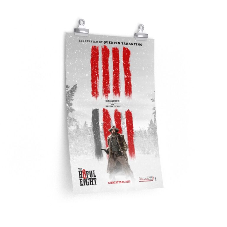 Poster Print of "The Hateful Eight" by Quentin Tarantino (2015) - "The Mexican" Version