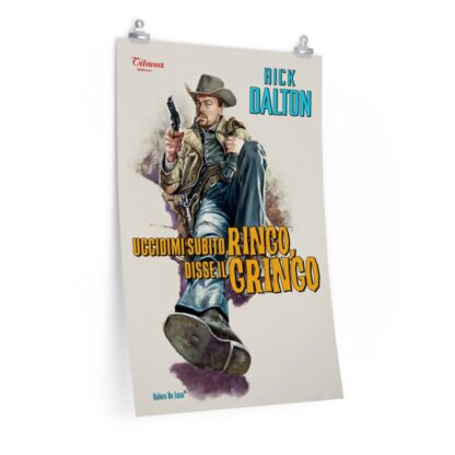 Poster Print of "Uccidimi Subito Ringo, Disse Il Gringo" from "Once Upon a Time in Hollywood" (2019) ft. Rick Dalton - Funny DiCaprio