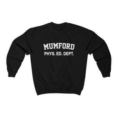 Mumford Phys. Ed. Unisex Sweatshirt - Black