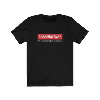 Black #FREEBRITNEY Unisex T-Shirt