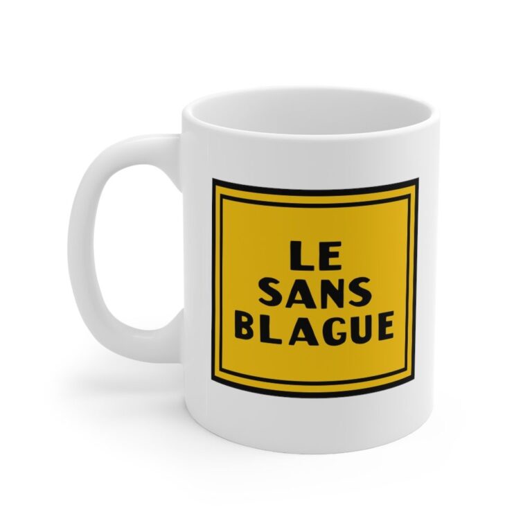 Le Sans Blague Ceramic Mug - White