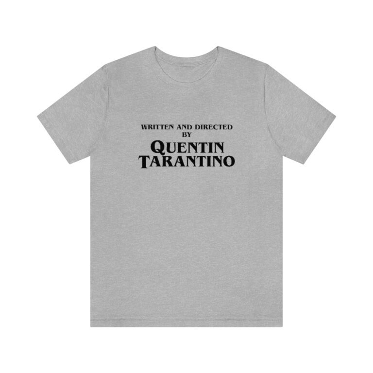 "Written and Directed by Quentin Tarantino" T-Shirt