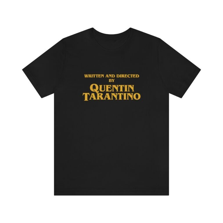 "Written and Directed by Quentin Tarantino" T-Shirt