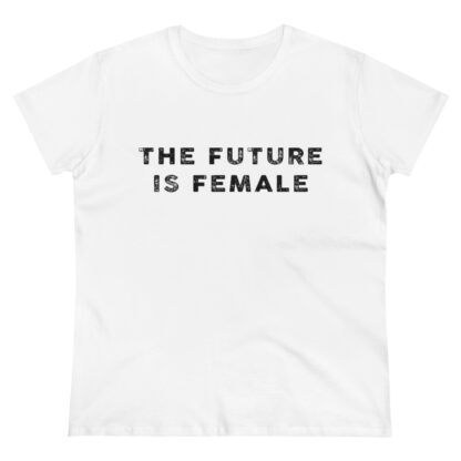 “The Future is Female” Women’s T-Shirt
