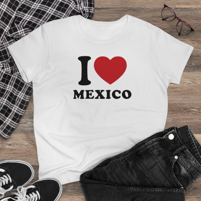 "I Love Mexico" Women's T-Shirt
