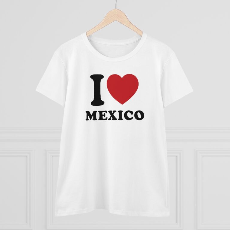 "I Love Mexico" Women's T-Shirt