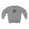 "Jesus Loves You" Unisex Sweatshirt