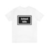 Rihanna's "School Kills" Unisex T-Shirt