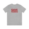 "Save Ferris" Premium Unisex T-Shirt