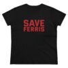 "Save Ferris" Women's T-Shirt