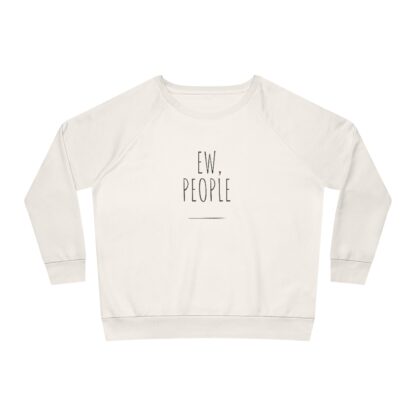 "Ew, People" Organic Women Sweatshirt