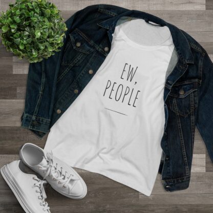 "Ew, People" Organic Women T-Shirt