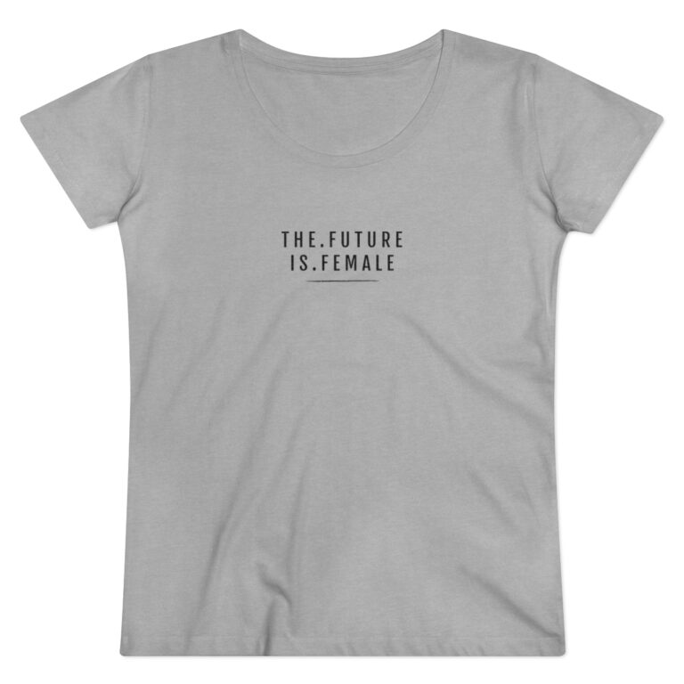 "The Future is Female" Organic T-Shirt