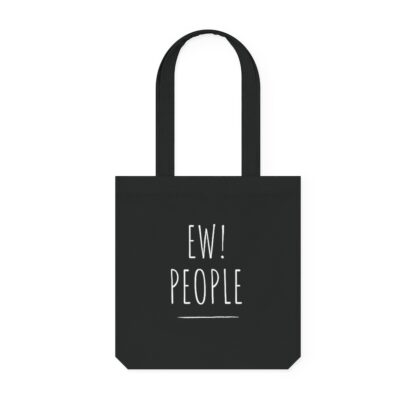 "Ew, People" Organic Tote Bag