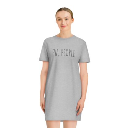 "Ew, People" Organic T-Shirt Dress