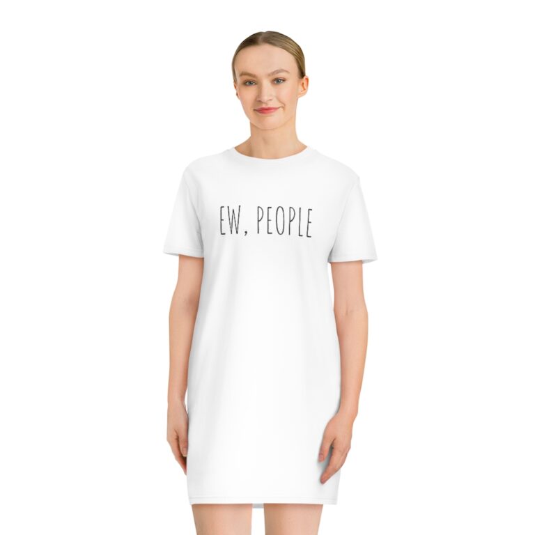 "Ew, People" Organic T-Shirt Dress