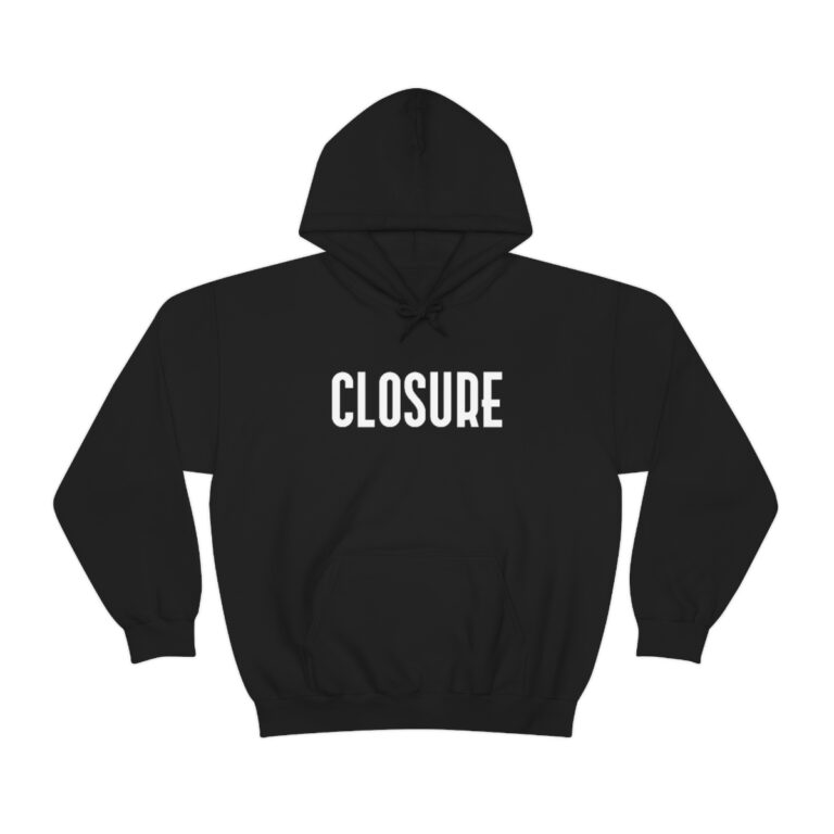 "Closure" Unisex Hoodie
