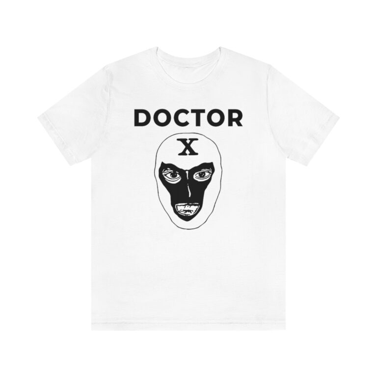 "Doctor X" T-shirt