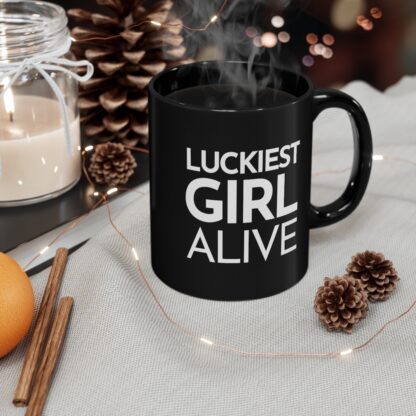 "Luckiest Girl Alive" Mug – Black