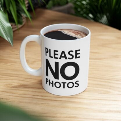 "Please No Photos" Mug – White