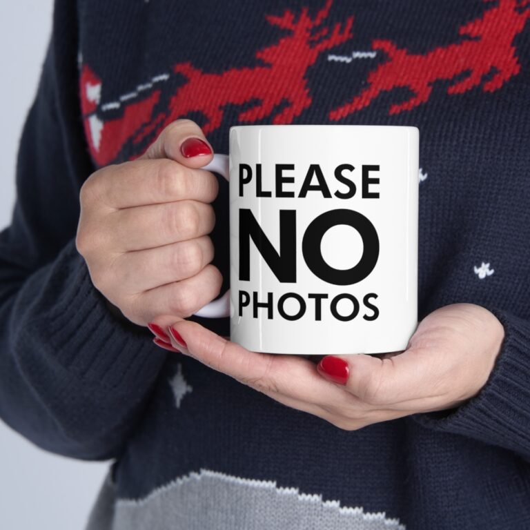 "Please No Photos" Mug – White