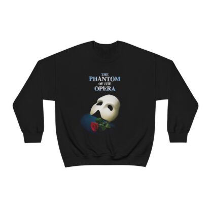 The Phantom of the Opera Sweatshirt