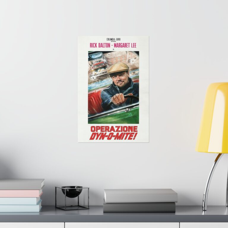 "Operazione Dyn-o-Mite" Poster ft. Rick Dalton